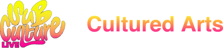 Sub Culture Live / Cultured Arts